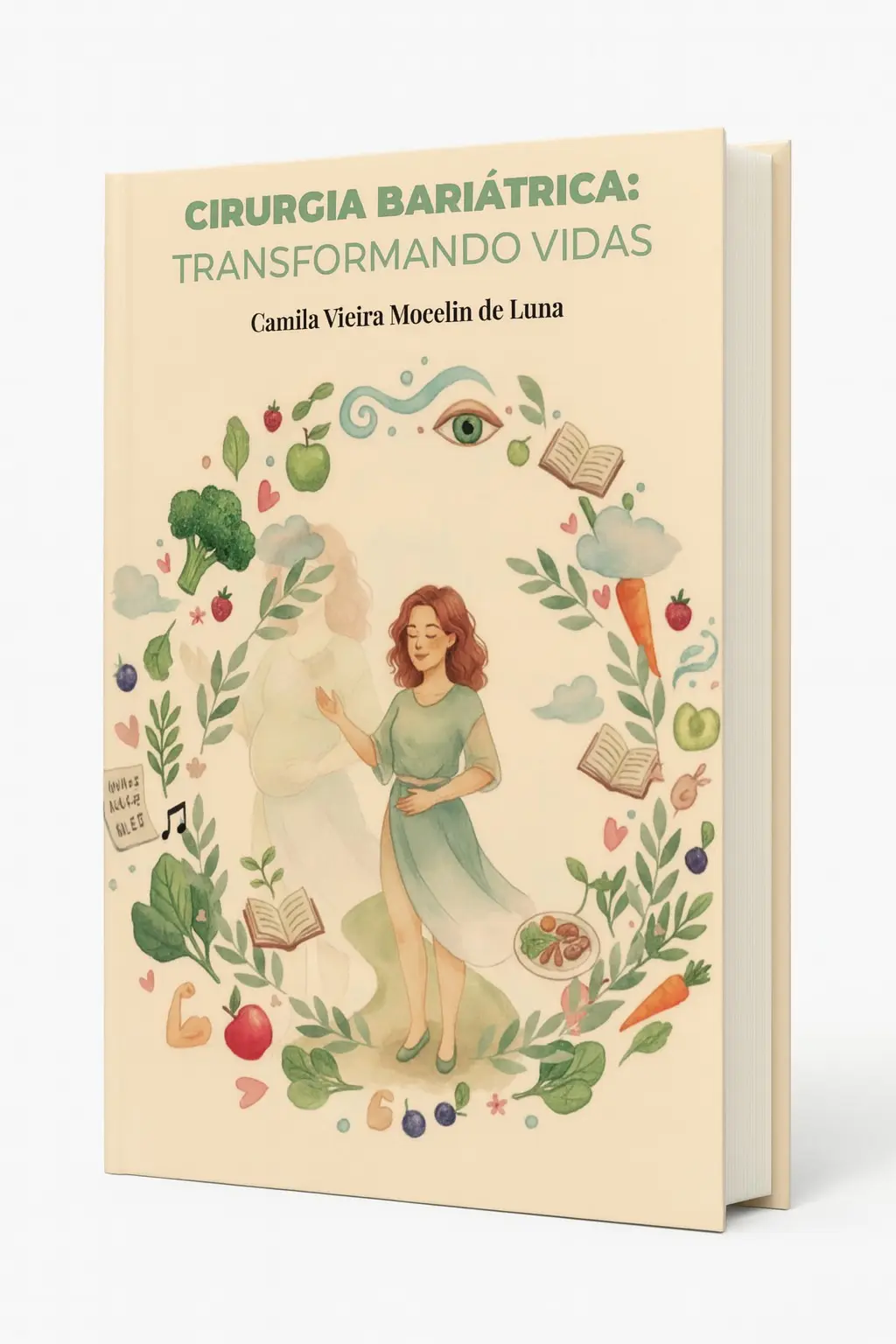 Cirurgia Bariátrica Transformando Vidas - livro de Camila Mocelin